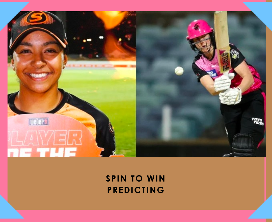 Spin to Win: Predicting Spin Bowler Success in Sydney Sixers vs Perth Scorchers Women’s Big Bash League
