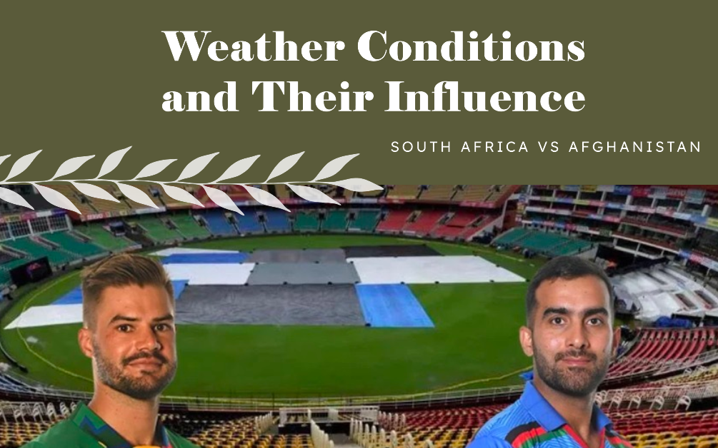Weather Conditions and Their Influence on the South Africa vs Afghanistan Match