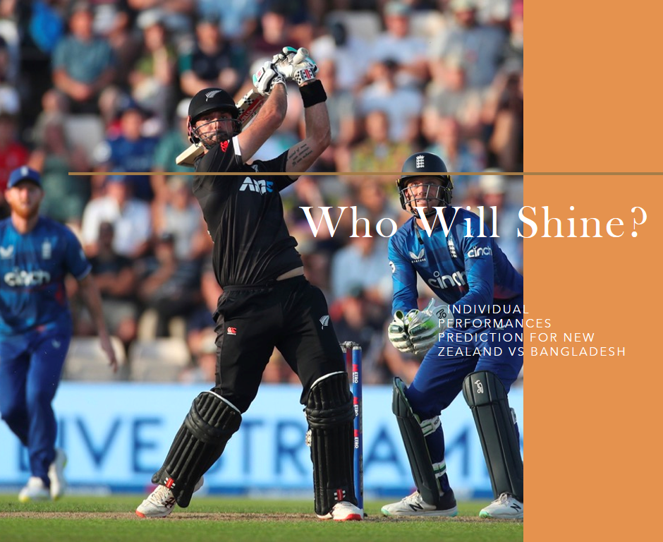 Who Will Shine? Individual Performances Prediction for New Zealand vs Bangladesh