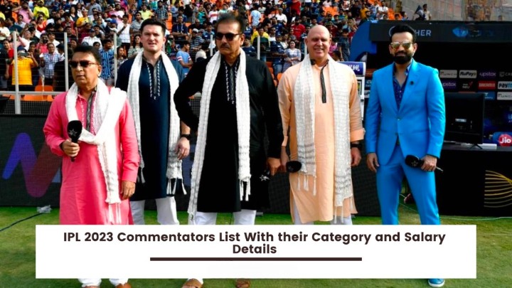 All IPL 2024 Commentators With Their Salaries and Category