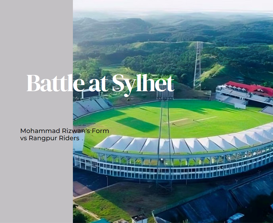 Battle at Sylhet: Mohammad Rizwan’s Form vs Rangpur Riders