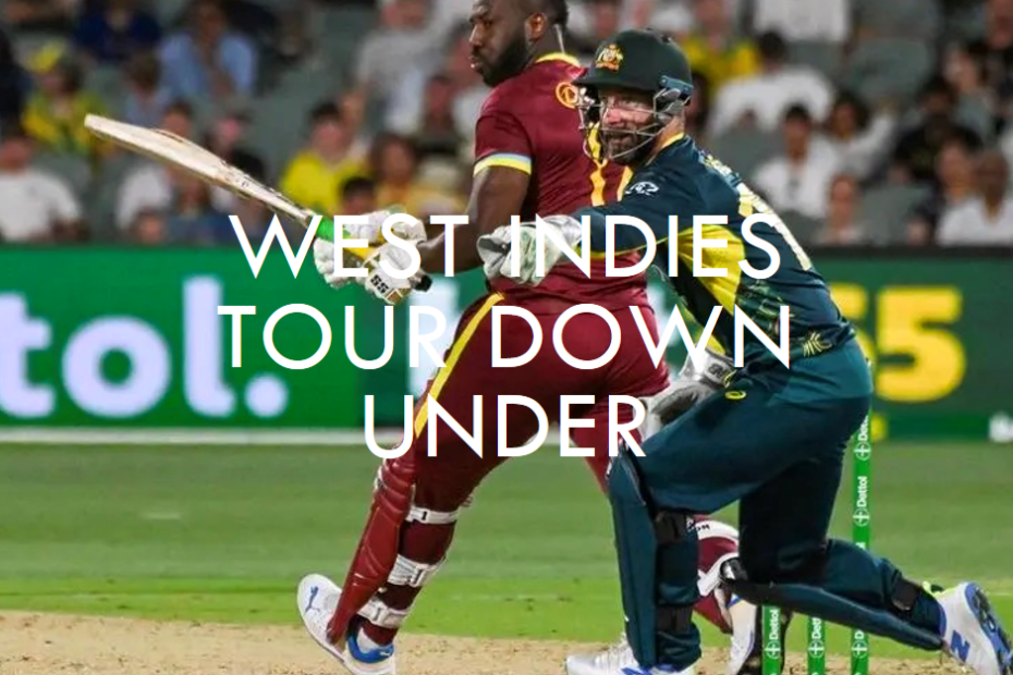 West Indies Tour Down Under: Australia Prepares for T20 Face-Off